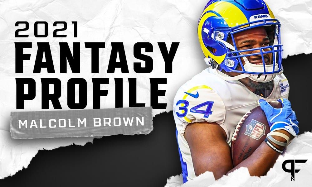 Malcolm Brown's Fantasy Outlook and Projection for 2021