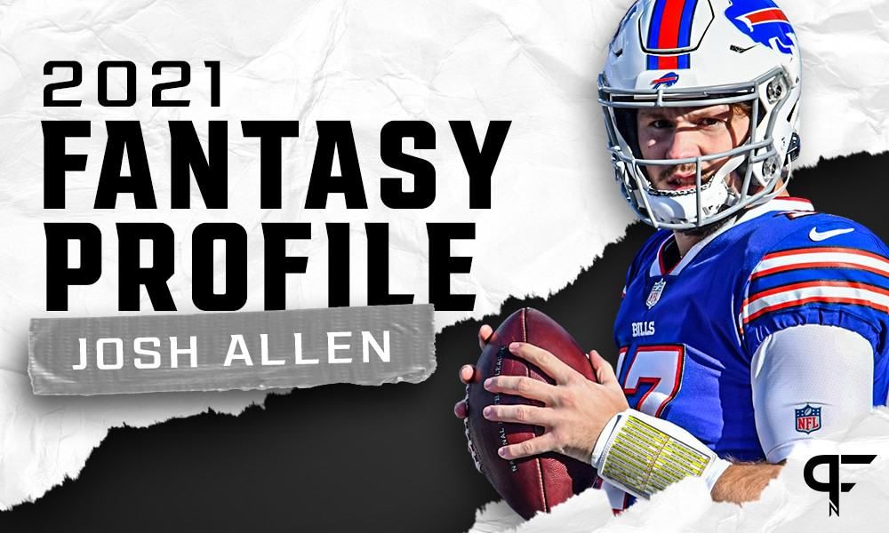 Josh Allen's fantasy outlook and projection for 2021