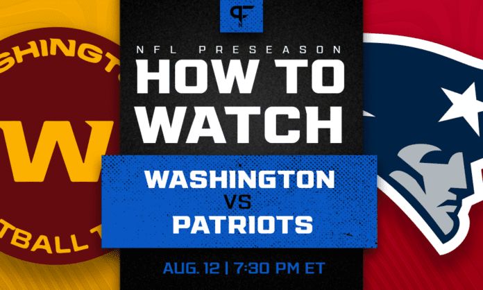 Washington vs. Patriots: How to watch, start time, odds, live streams, TV channel