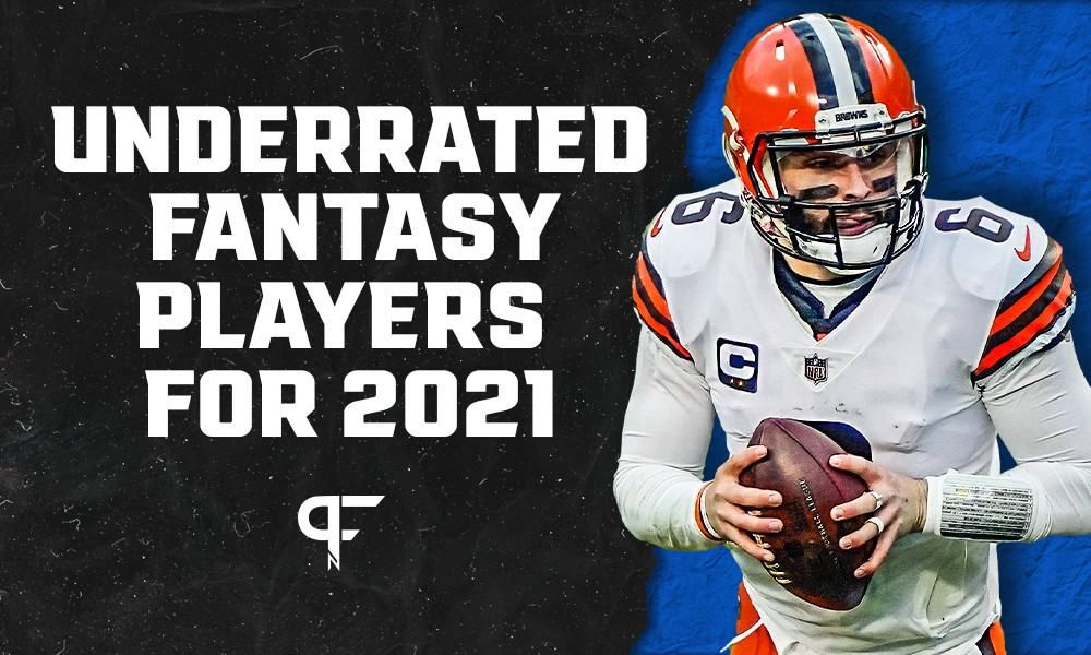 Most Underrated Fantasy Football Players To Target In 2021