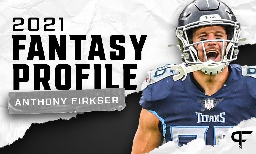 Anthony Firkser's Fantasy Outlook and Projection for 2021