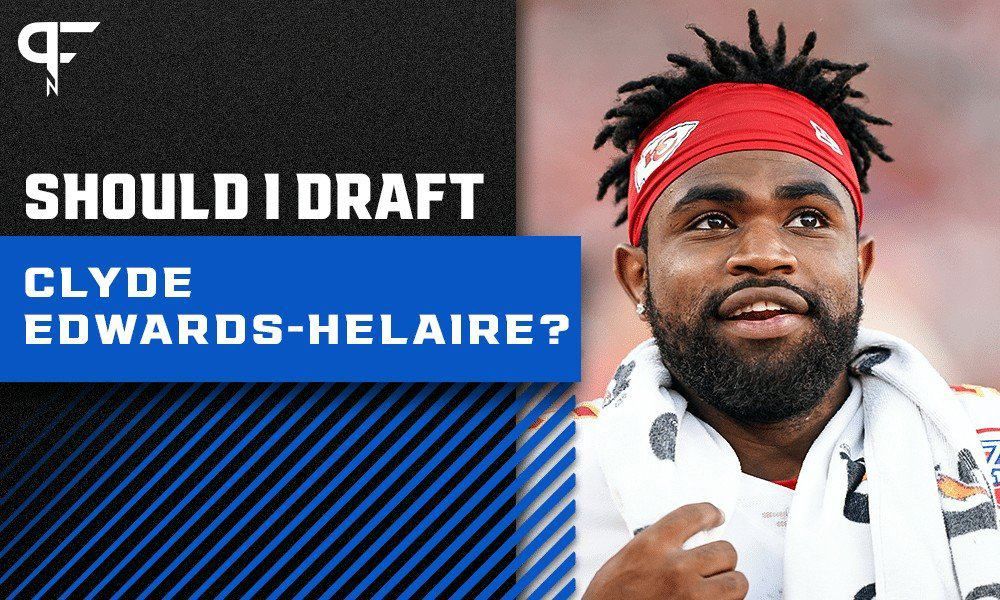 Should you draft Clyde Edwards-Helaire in fantasy football this year?