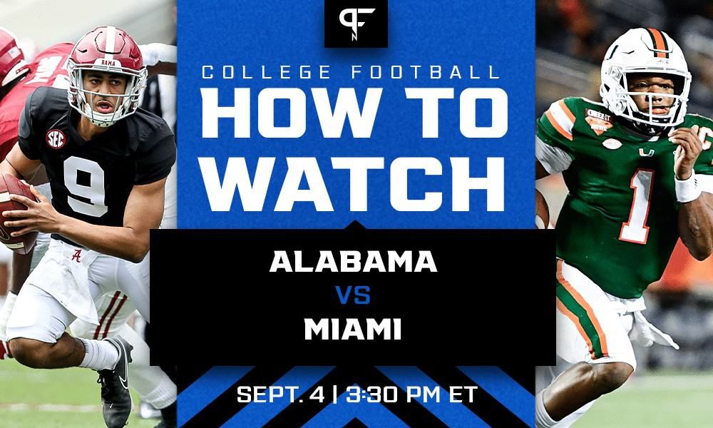 How to watch Miami vs. Alabama in Week 1 | Live streams, TV channel, start time, and more