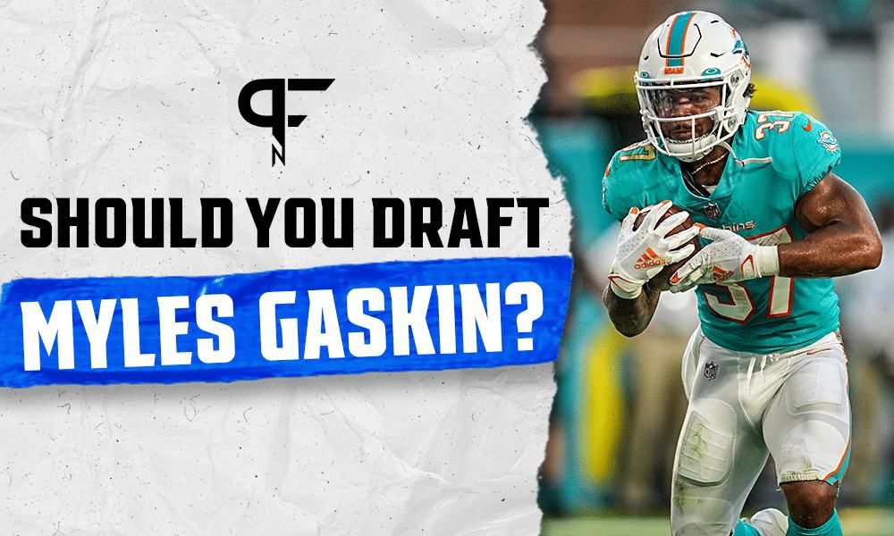Should you draft Myles Gaskin in fantasy football this year?
