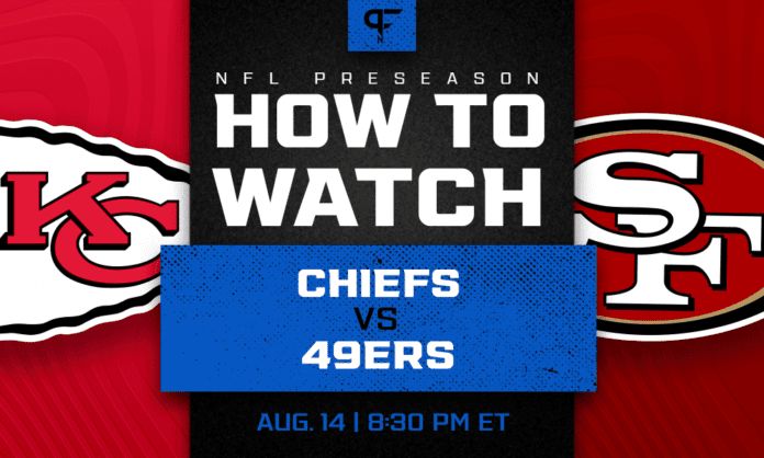 Chiefs vs. 49ers: How to watch, start time, odds, live streams, TV channel