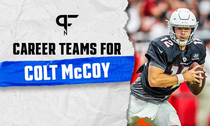 What NFL teams has Colt McCoy played for throughout his career?