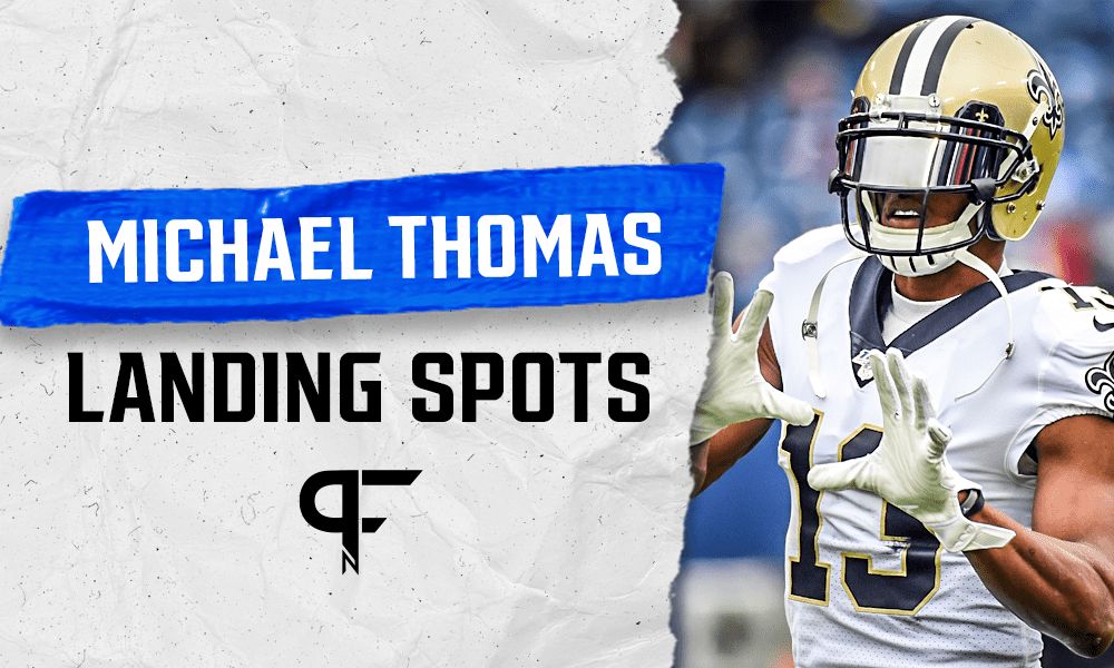 Michael Thomas Landing Spots: 3 teams that should trade for the Saints WR