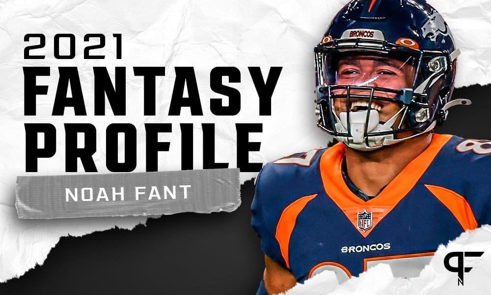 Noah Fant's fantasy outlook and projection for 2021