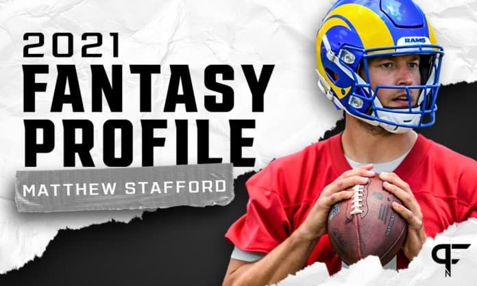 Matthew Stafford's fantasy outlook and projection for 2021