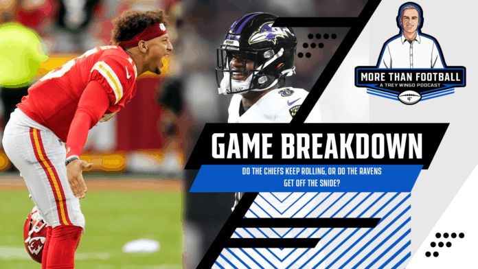 Chiefs vs. Ravens Preview: Trey Wingo breaks down the AFC showdown