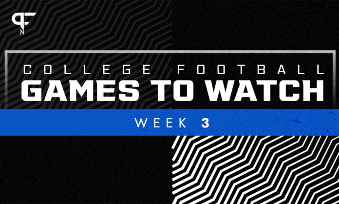 Week 3 College Football Schedule: Top games to watch