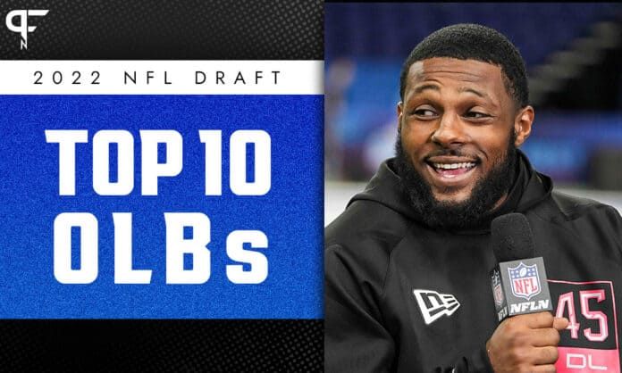 Top 10 Outside Linebackers in the 2022 NFL Draft: Kayvon Thibodeaux remains our top prospect