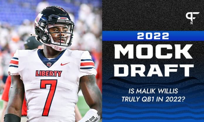 2022 NFL Mock Draft: Is Malik Willis truly QB1 in 2022?