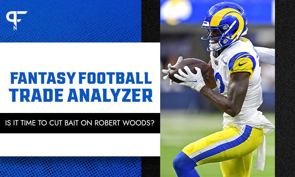 Fantasy Football Trade Analyzer: Is it time to cut bait on Robert Woods?