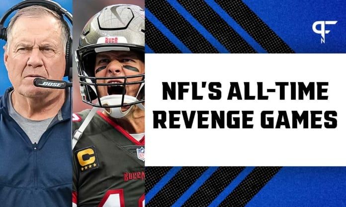 Top NFL Revenge Games: Where Tom Brady beating Bill Belichick would rank on all-time list