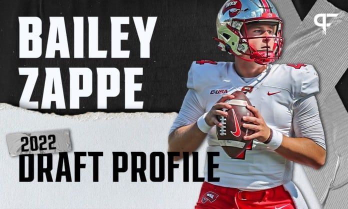 Bailey Zappe, Western Kentucky QB | NFL Draft Scouting Report