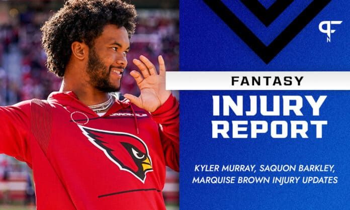 Fantasy Injury Report: Kyler Murray, Saquon Barkley, Marquise Brown injury updates