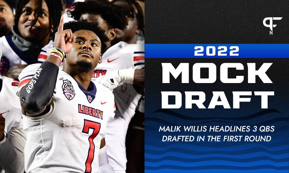 2022 NFL Mock Draft: Malik Willis headlines three QBs drafted in the first round