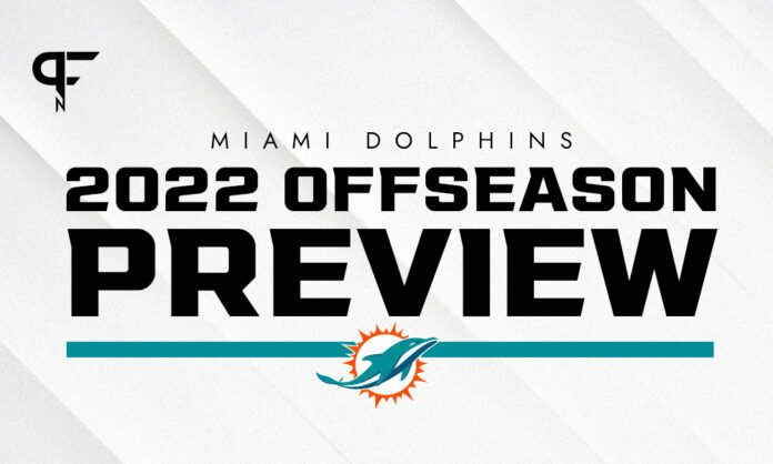 Miami Dolphins 2022 Offseason Preview: Pending free agents, team needs, draft picks, and more