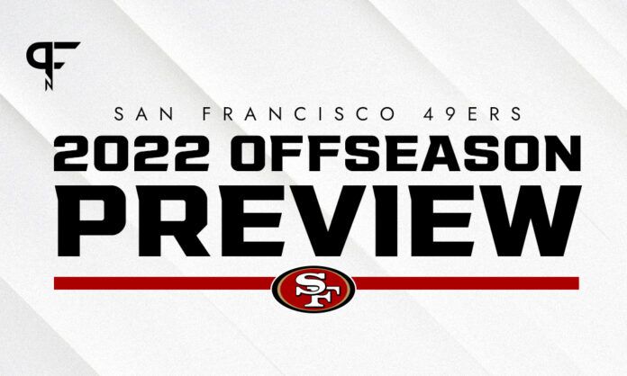 San Francisco 49ers 2022 Offseason Preview: Pending free agents, team needs, draft picks, and more