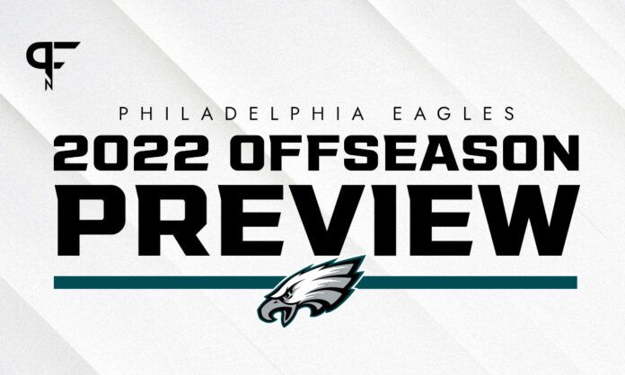 Philadelphia Eagles 2022 Offseason Preview: Pending free agents, team needs, draft picks, and more