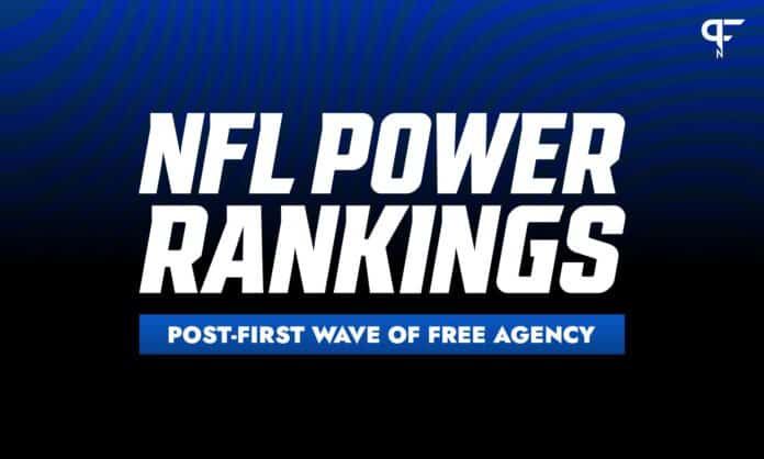 NFL Power Rankings Post-First Wave of Free Agency: What 