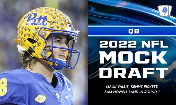 2022 NFL QB Mock Draft: Malik Willis, Kenny Pickett, Sam Howell land in Round 1