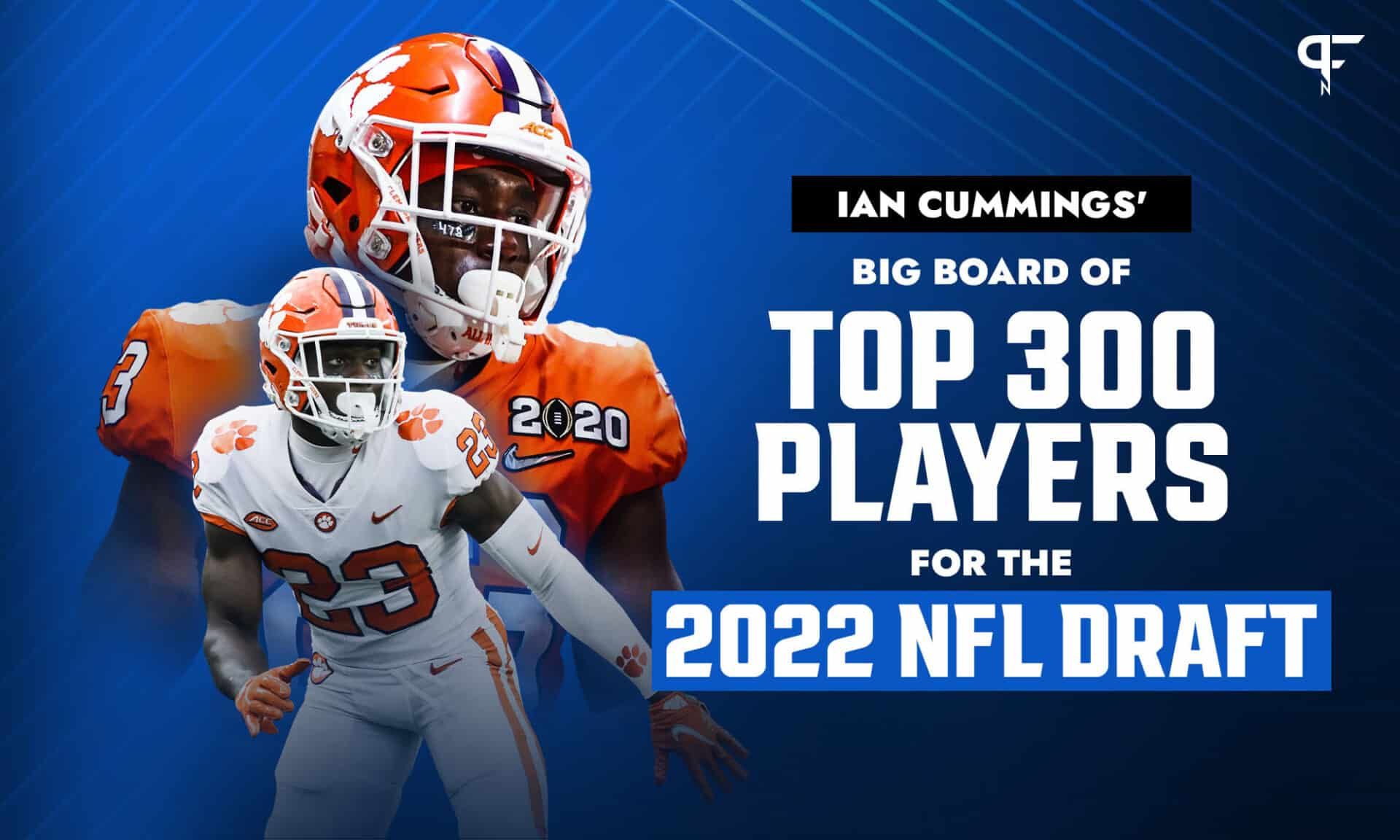 Ian Cummings' Big Board of Top 300 Players for the 2022 NFL Draft