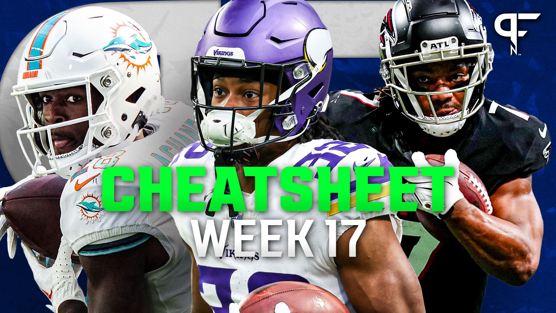 Kyle Soppe's Week 17 Fantasy Football Cheat Sheet: Outlooks for Ty Chandler, De'Von Achane, and Bijan Robinson