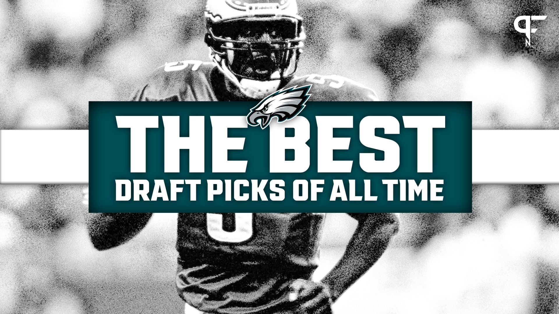 Best Philadelphia Eagles Draft Picks of All Time: From Jason Kelce to Brian Dawkins