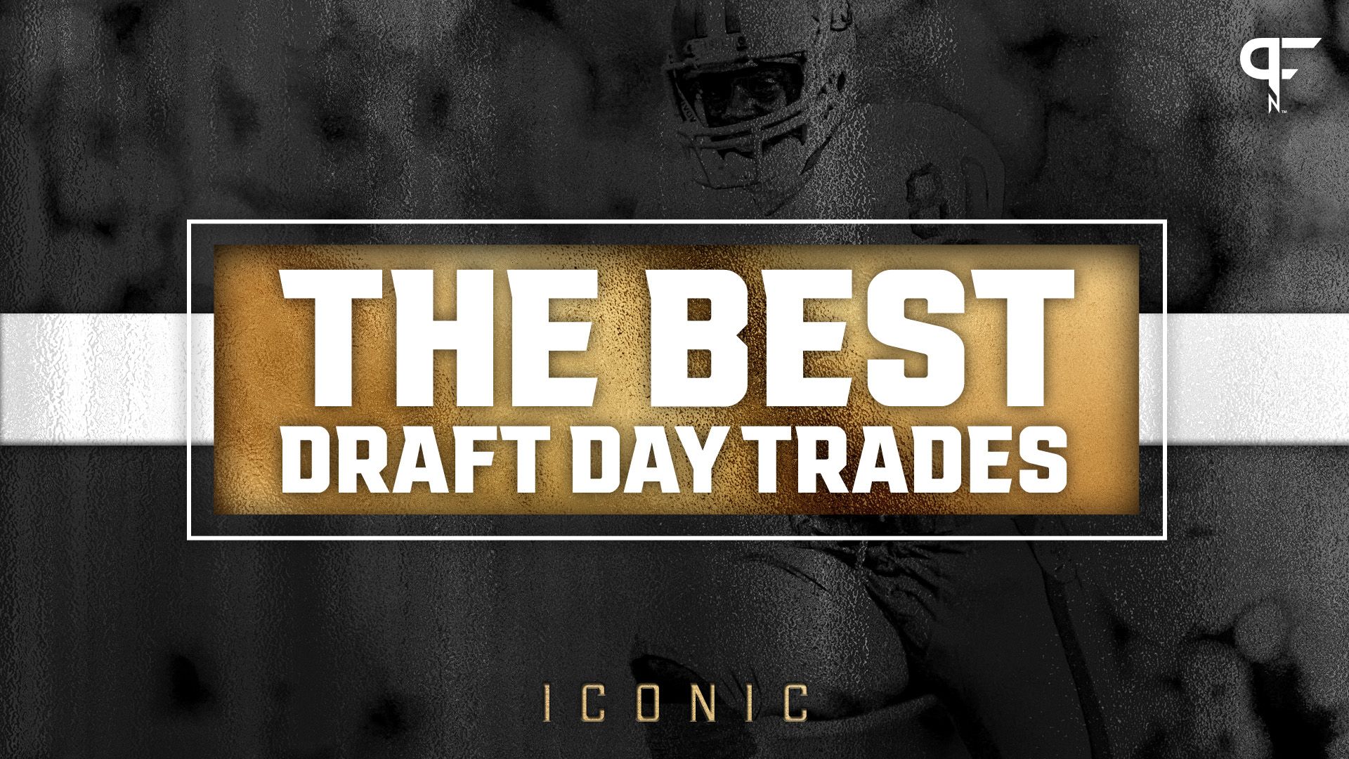 Ranking the Top 10 Draft Day Trades in NFL History