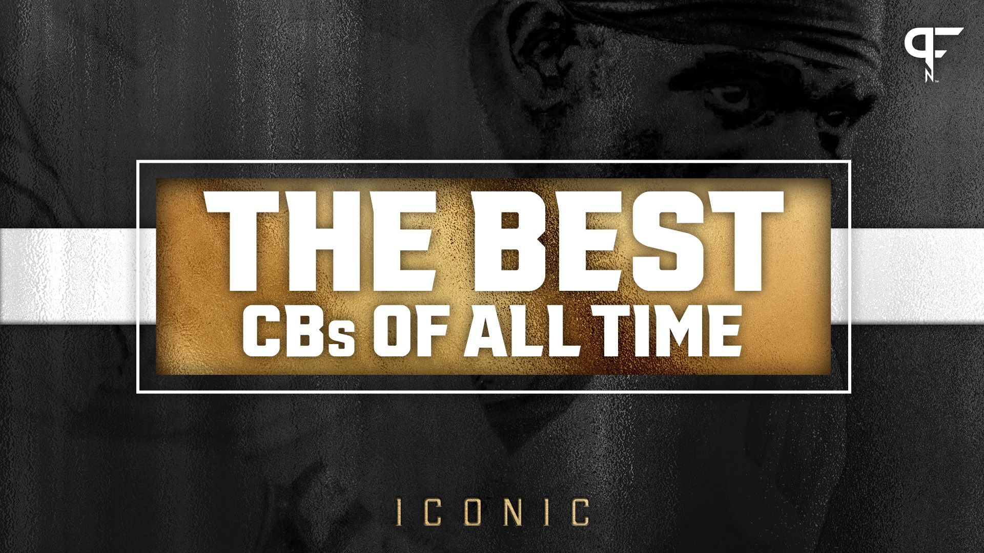 Who Are the Best Cornerbacks in NFL History? Ranking the Top 10 CBs of All Time