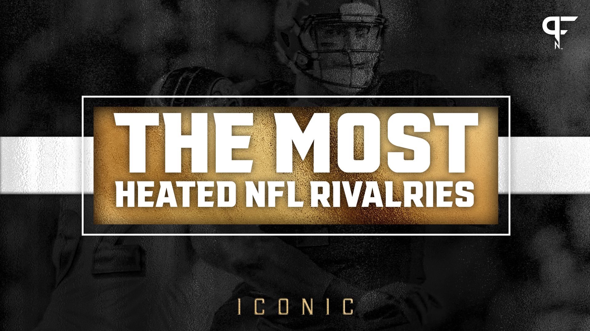 Ranking the Most Heated Rivalries in NFL History