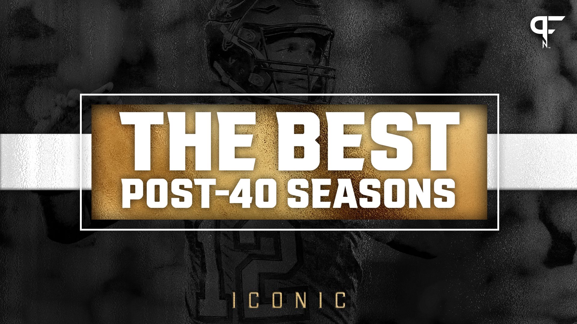 Ranking the Best Post-Age-40 Seasons in NFL History