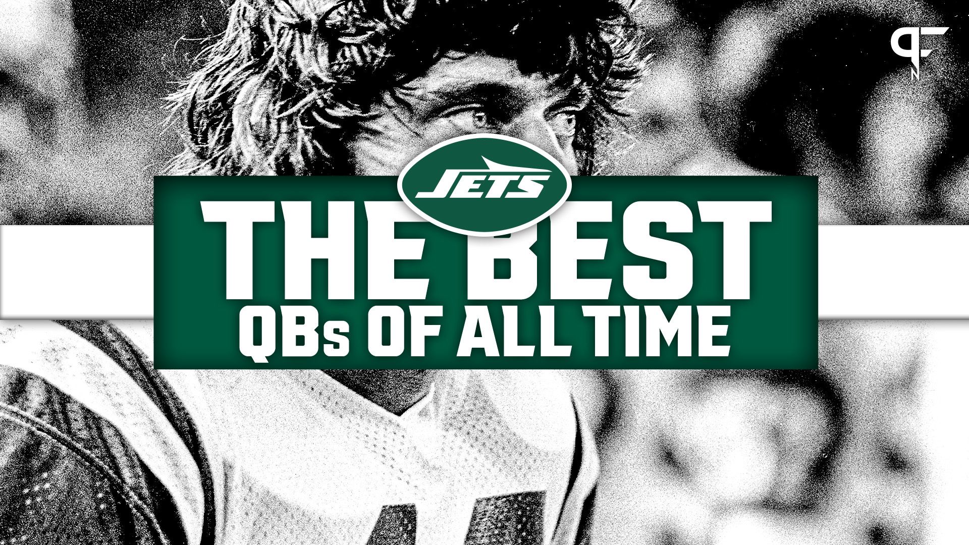 Best New York Jets Quarterbacks of All Time From 'Broadway' Joe to Chad Pennington