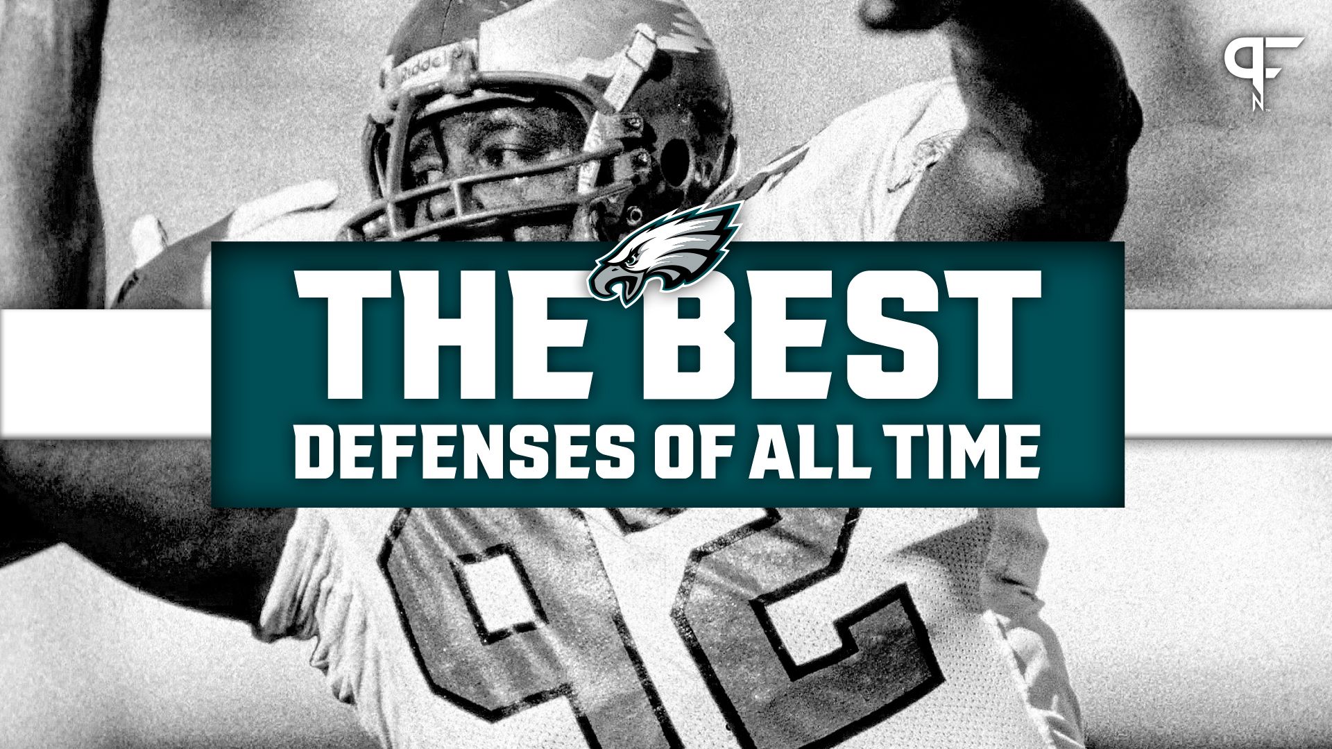 Ranking the Best Philadelphia Eagles Defenses of All Time