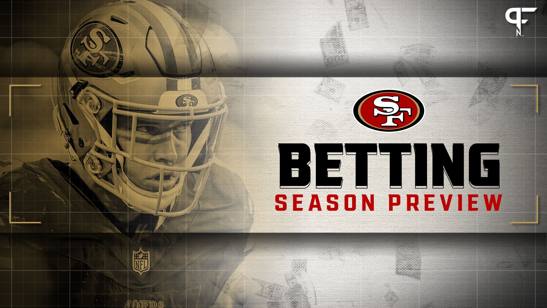 San Francisco 49ers Betting Lines: Preview, Odds, Spreads, Win Total, and More