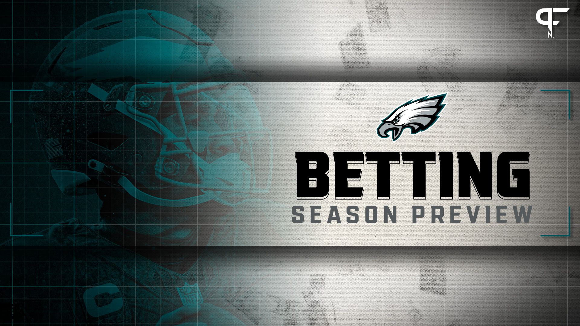 Philadelphia Eagles Betting Lines: Preview, Odds, Spreads, Win Total, and More