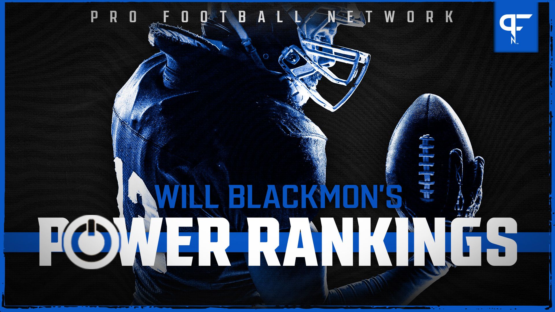 NFL Preseason Power Rankings: PFN's Will Blackmon Releases His First Weekly Ranking