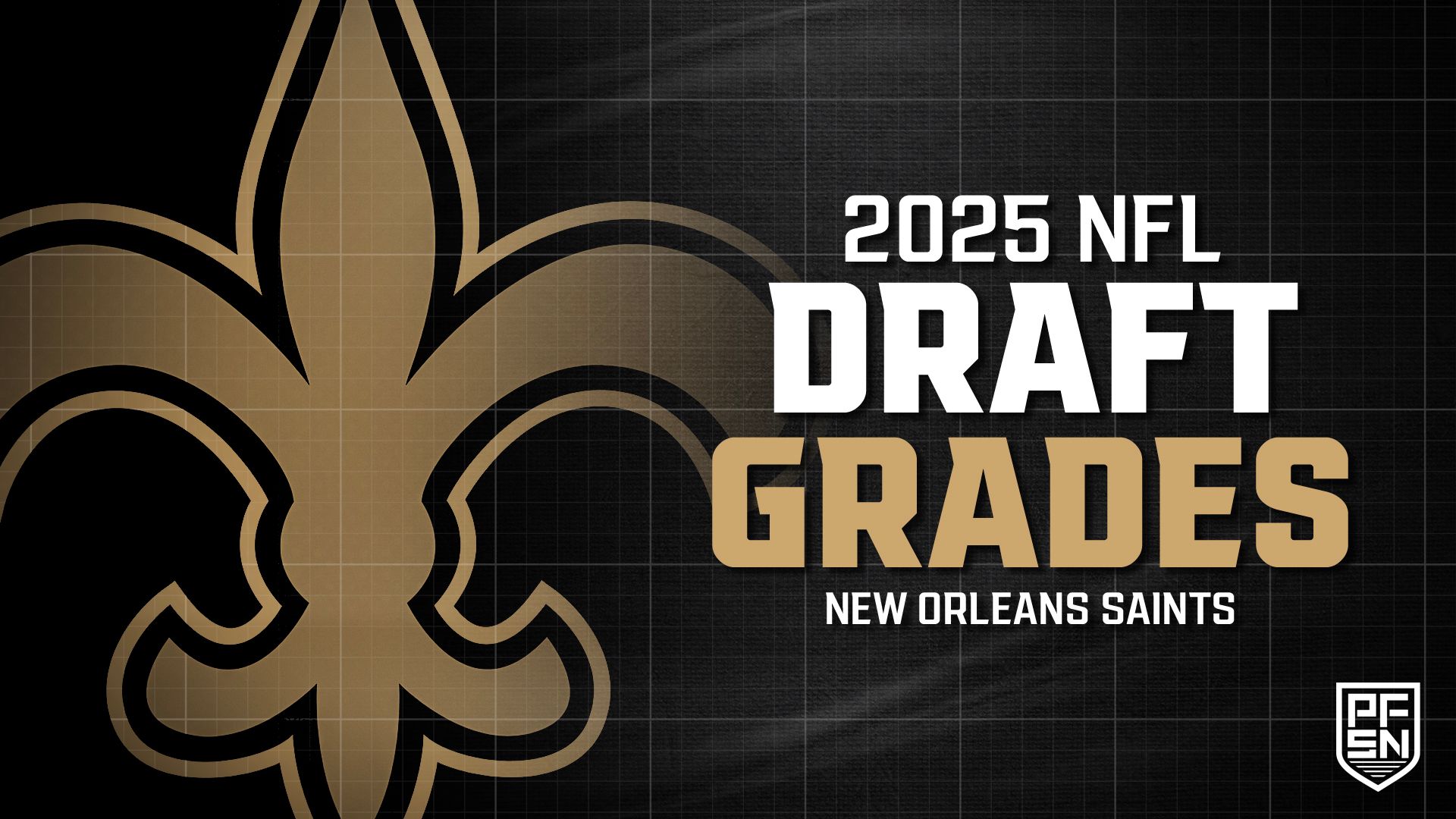 A Foundation or a Flop? Analyzing the New Orleans Saints' NFL Draft Grades