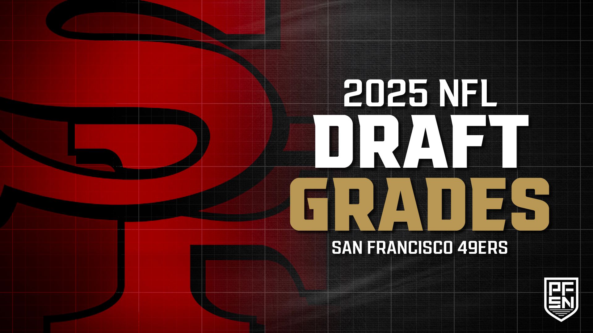 Did the 49ers Miss the Mark? Full Grades for San Francisco’s 2025 NFL Draft