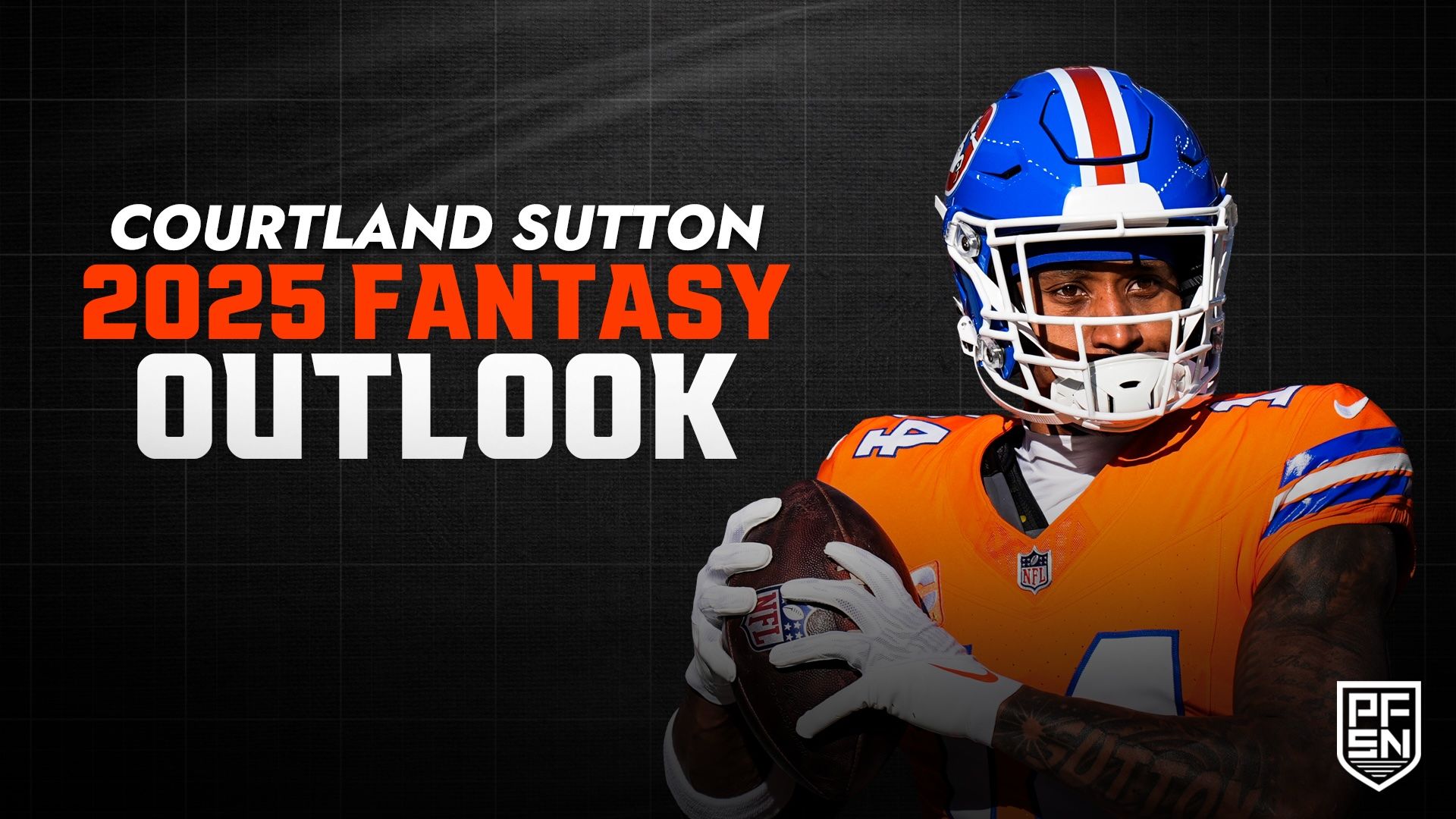 Courtland Sutton Fantasy Hub: Injury Update, Start 'Em/Sit 'Em Advice, Points Projection, and Weather Impact