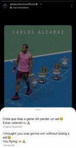Alejandro Davidovich Fokina's Instagram story, teasing Alcaraz for losing the second set