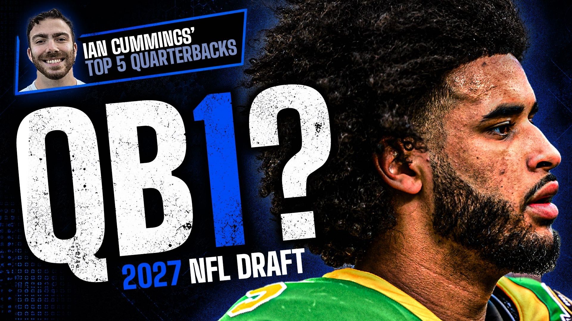 Ranking the Top 2027 NFL QB Prospects: CJ Carr, Drew Mestemaker, Arch Manning Lead Strong NFL Draft Class