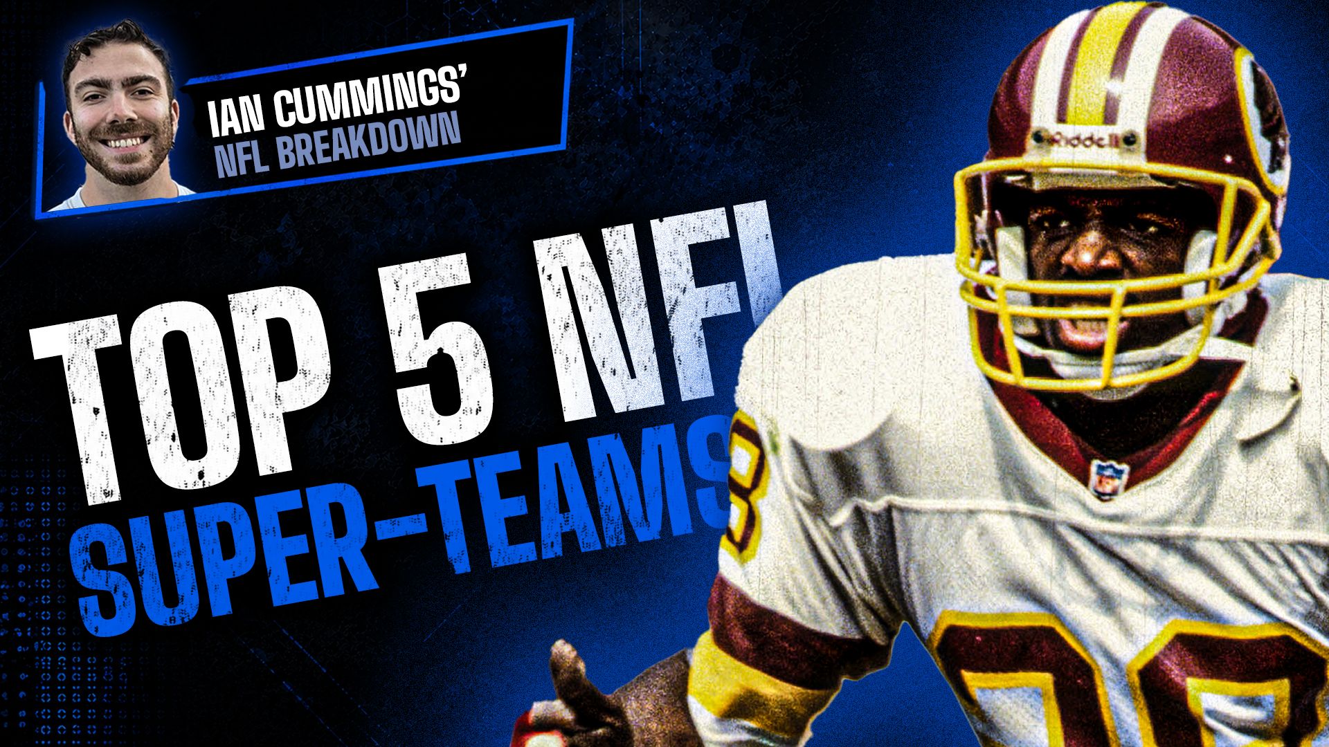 Ranking the 5 Greatest NFL Super Teams: The Hot List Puts a Surprise Forgotten Champion at No. 1